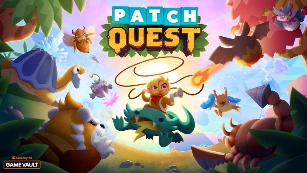 Crunchyroll: Patch Quest